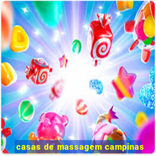 casas de massagem campinas